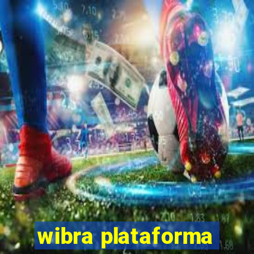 wibra plataforma